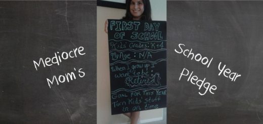 Mediocre Mom's School Year Pledge