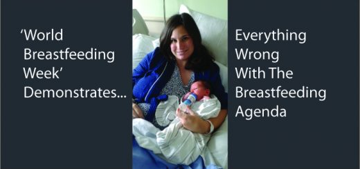 'World Breastfeeding Week' Demonstrates Everything Wrong With The Breastfeeding Agenda